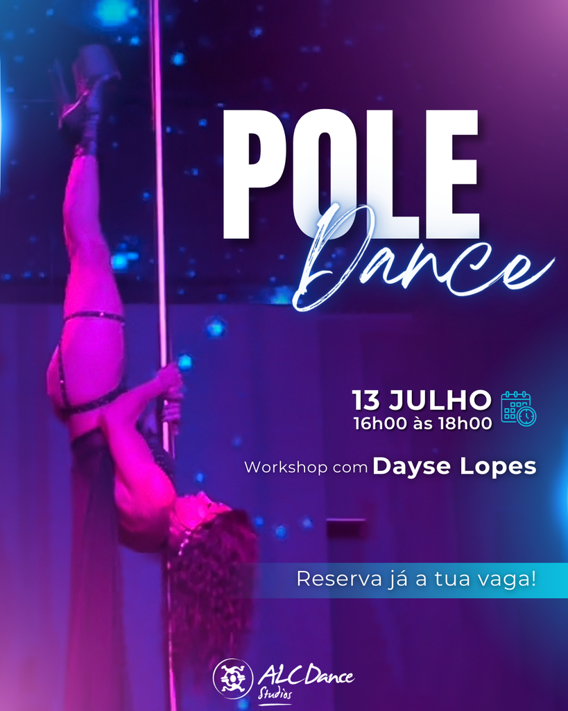 Workshop Pole Dance  - 13 Julho
